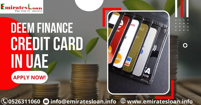 Deem Finance credit cards in UAE