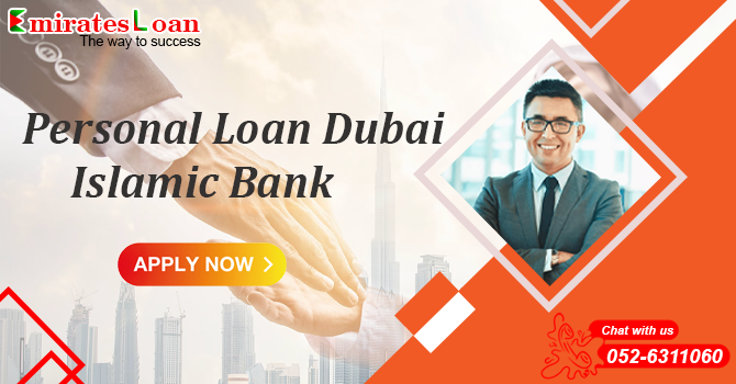 Personal Loan Dubai Islamic Bank - Emirates Loan