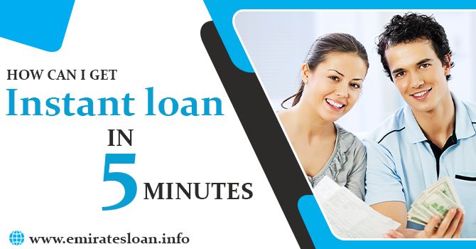 Instant loan in 5 minutes - Emirates Loan