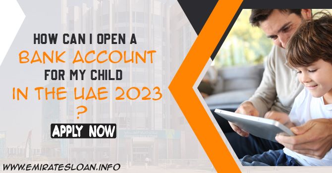 child’s account - Emirates Loan
