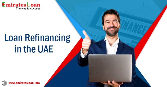 Loan Refinancing in the UAE