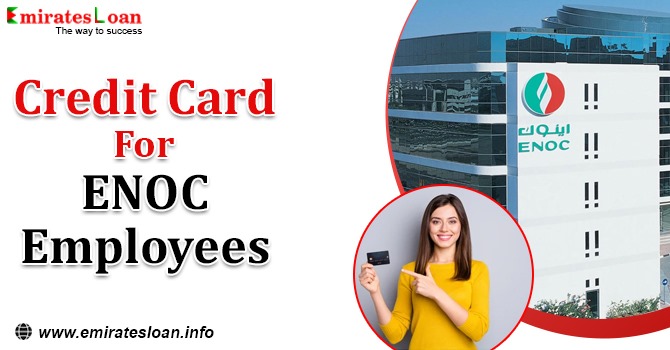 Credit Card for ENOC Employees